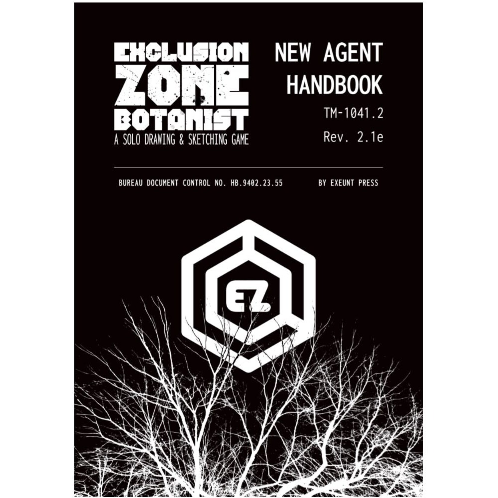 Exeunt Press Exclusion Zone Botanist
