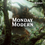 GG PDX Magic the Gathering Monday Modern 6:30pm