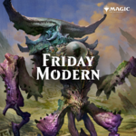 GG PDX Magic the Gathering Friday Modern 7pm