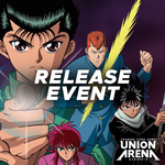 GG PDX Union Arena YuYu Hakusho Ghost Files Release Event Tue 630 pm Oct 28 2025