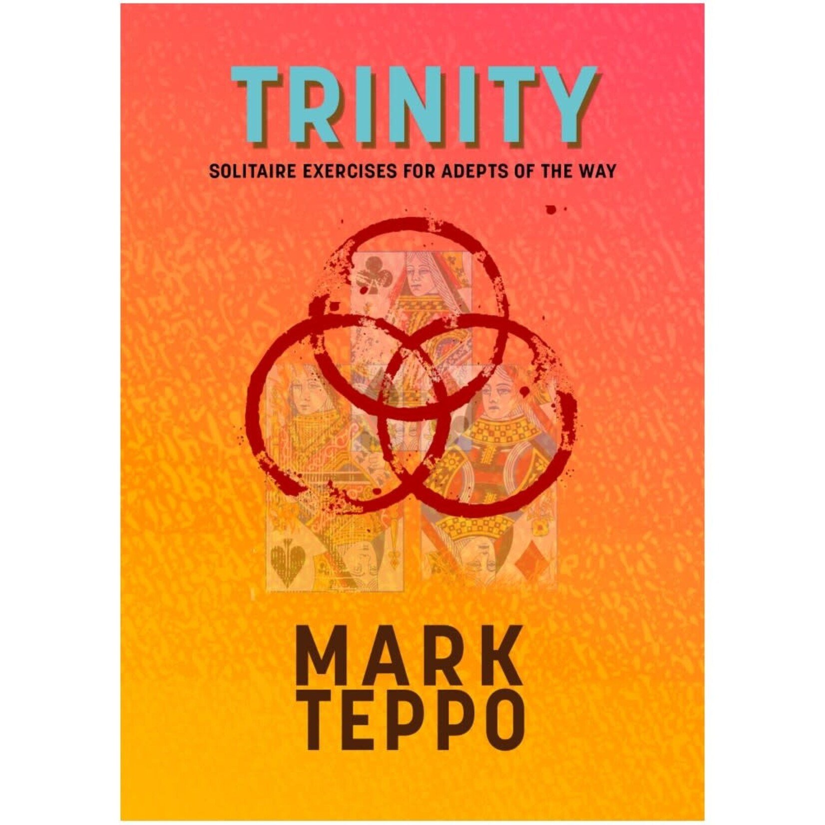Trinity Solitaire Exercises for Adepts of the Way