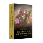 Games Workshop Siege Of Terra The Shattered And The Soulless SC