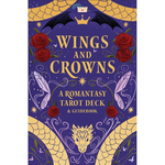 Insight Editions Wings and Crowns A Romantasy Tarot Deck and Guidebook