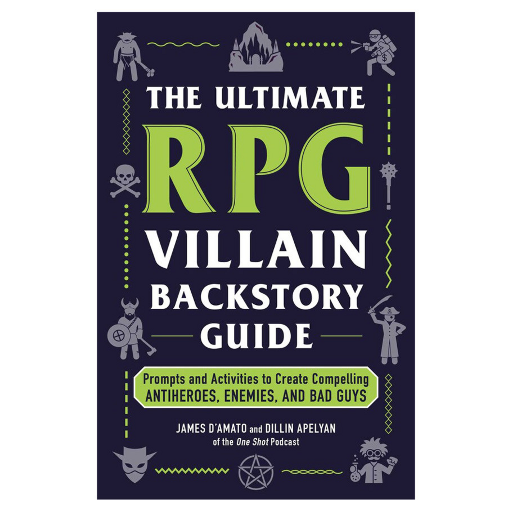 Adams Media The Ultimate RPG Villain Backstory Guide