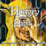 Adam Bell Games Hungry Out of Habit