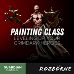 GG PDX Dan Ozbörne Mini Painting Class - Leveling Up Your Grimdark Heroes June 13 6-9 pm