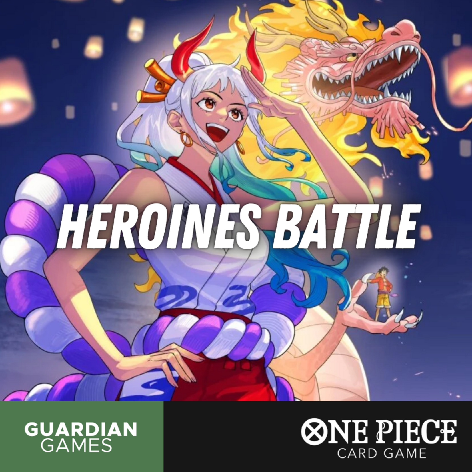 GG PDX One Piece Heroines Battle EB-05 Constructed Release Event