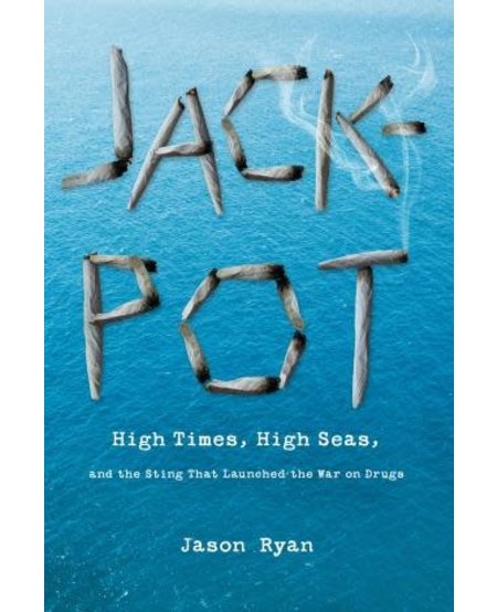 Jackpot: High Times, High Seas by Jason Ryan