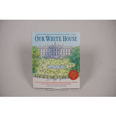 Just for Kids Our White House:  Looking In, Looking Out PB