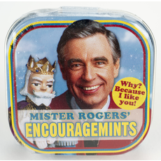 MISTER ROGERS’ ENCOURAGEMINTS