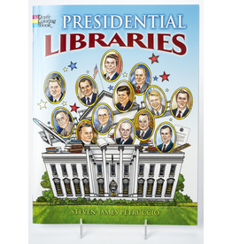 Just for Kids Presidential Libraries Coloring Book by Steven James Petruccio PB