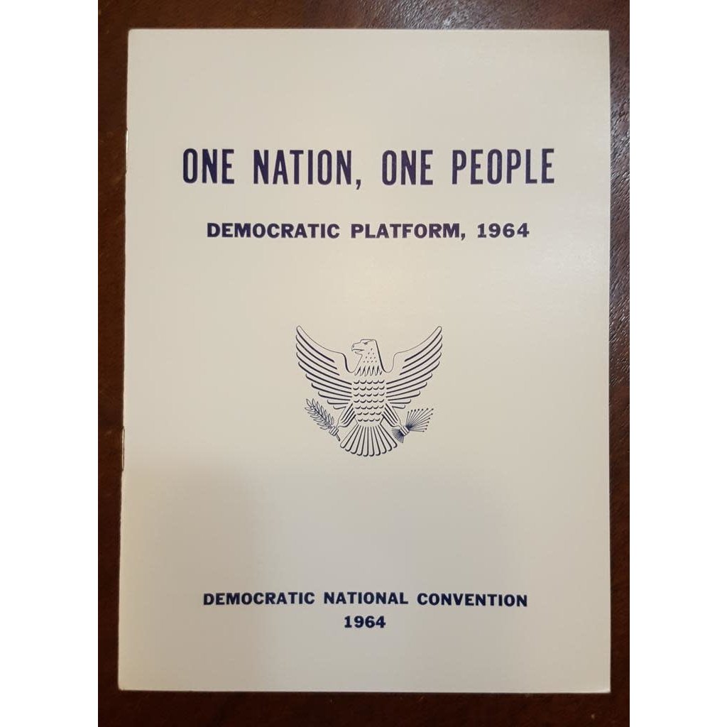 One Nation, One People Democratic Party Platform 1964