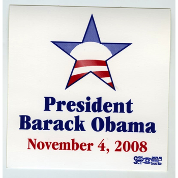 Obama Sticker 11-4-08 3.75” X 3.75”