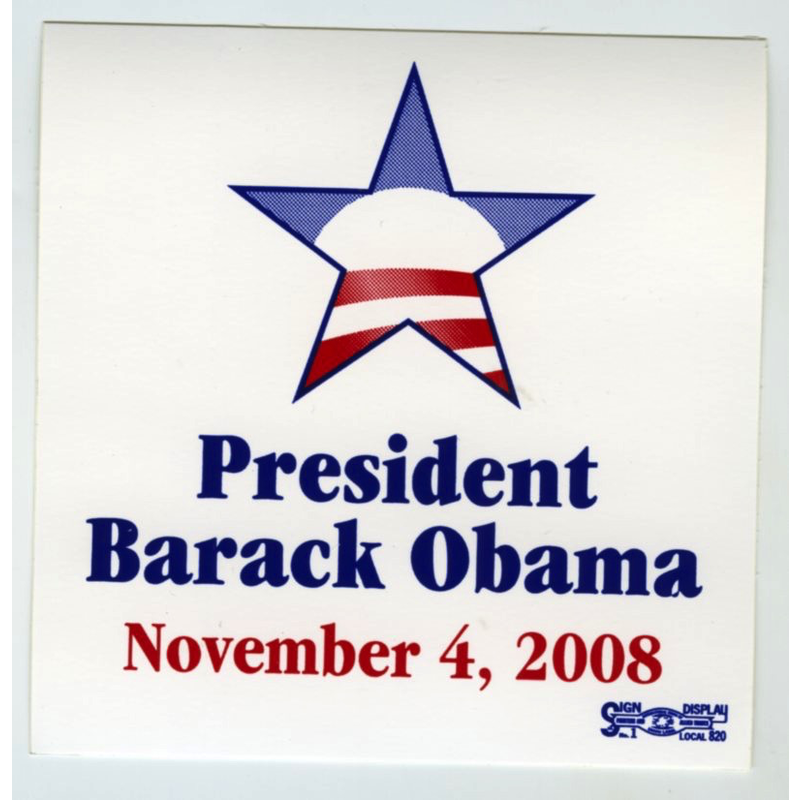 Obama Sticker 11-4-08 3.75” X 3.75”