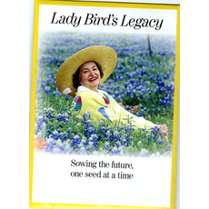 Lady Bird Johnson Lady Bird Legacy Seeds Packet