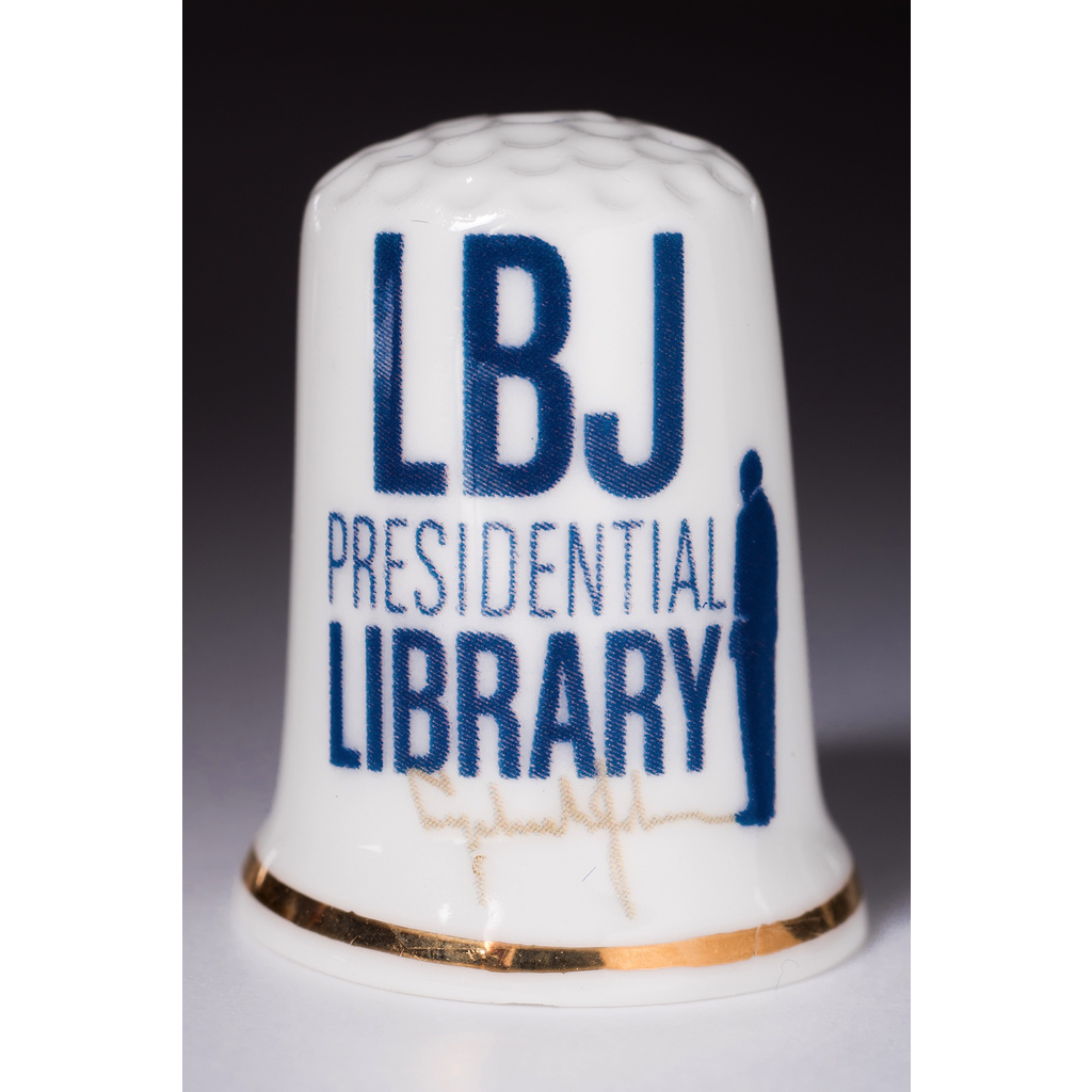 All the Way with LBJ LBJ Presidential Library Thimble