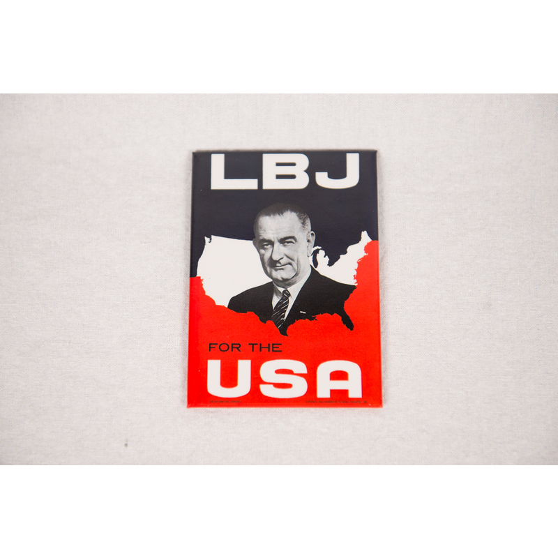 All the Way with LBJ LBJ For USA Magnet