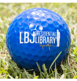 All the Way with LBJ LBJ Presidential Library Blue Golf Ball