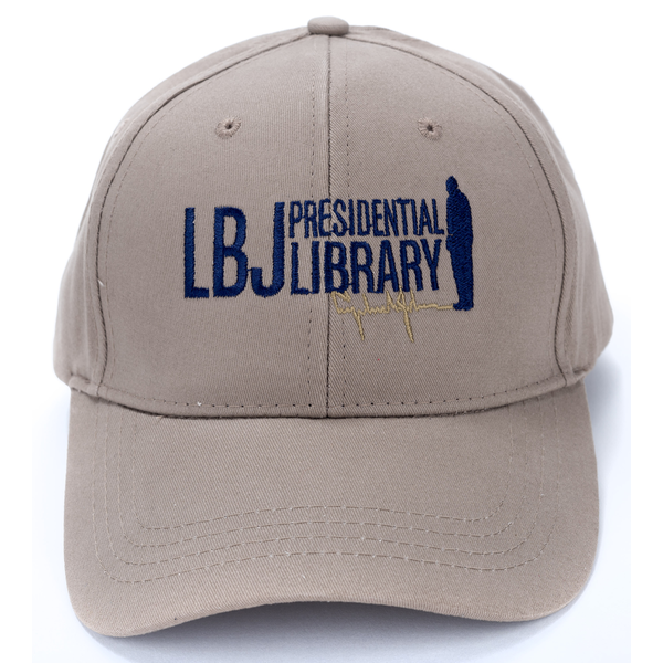 All the Way with LBJ LBJ Presidential Library Cap