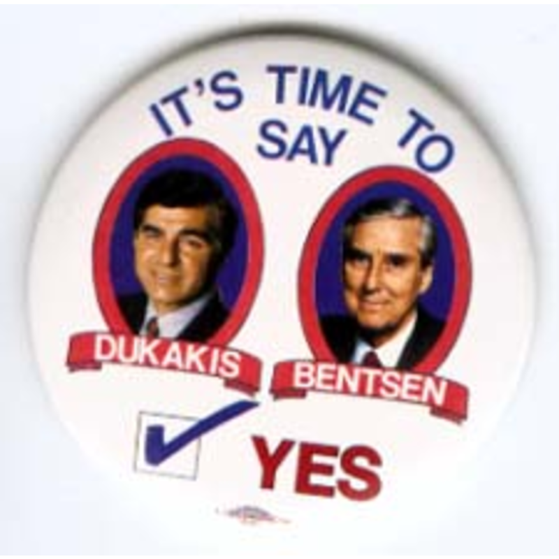 Dukakis Bentsen Time To Say Yes