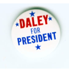 DALEY FOR PRESIDENT