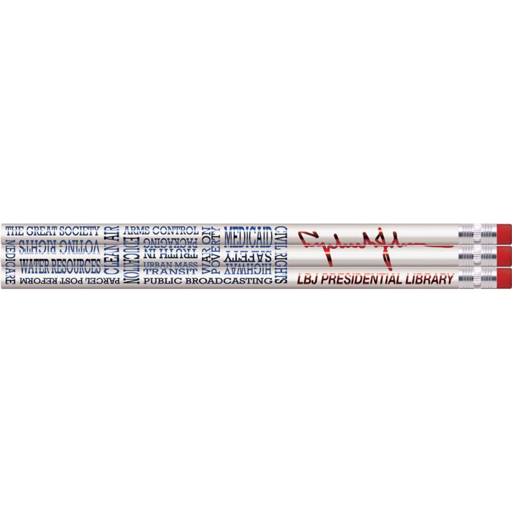 All the Way with LBJ Great Society Pencil