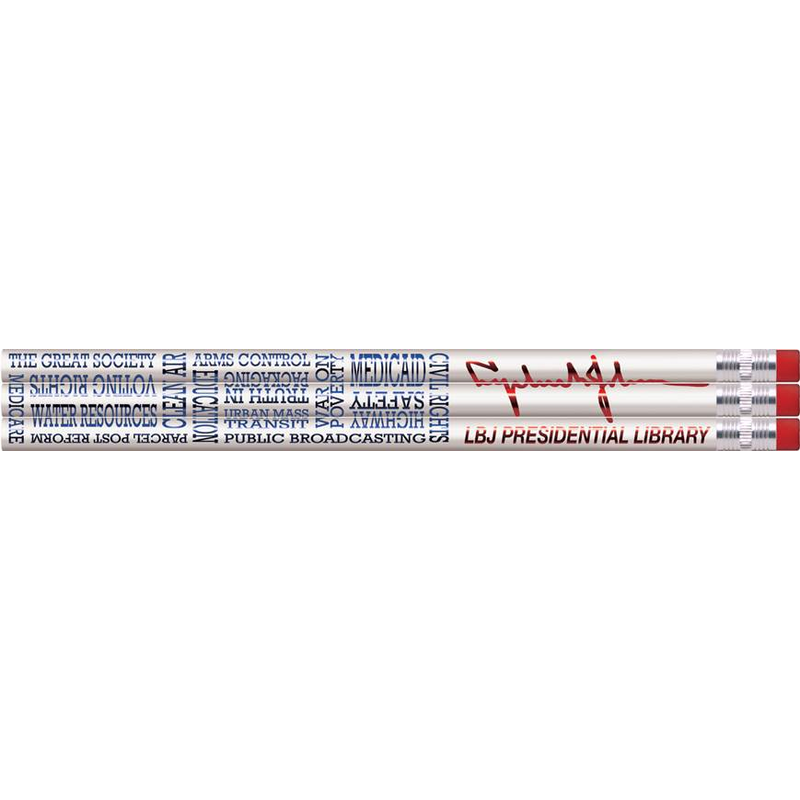 All the Way with LBJ Great Society Pencil