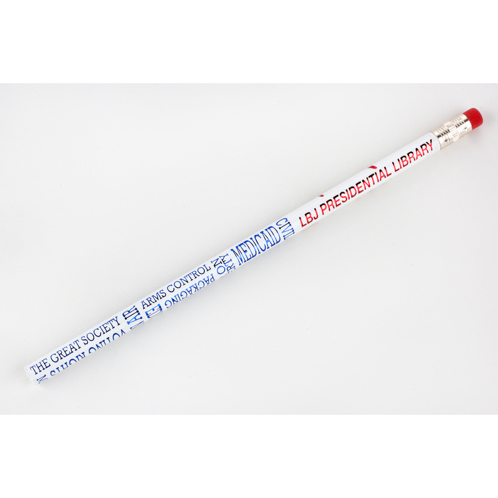 All the Way with LBJ Great Society Pencil