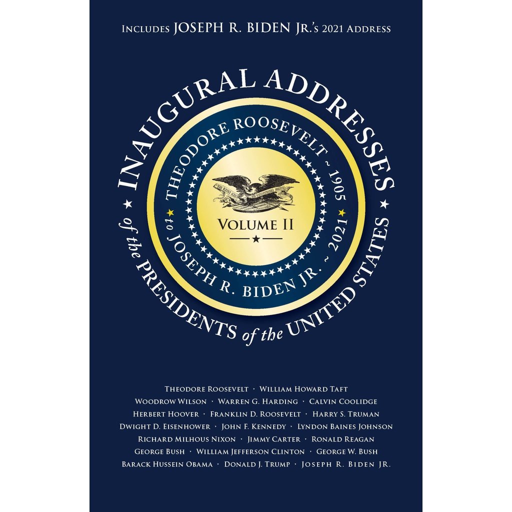 Americana Inaugural Addresses of the Presidents of the United States Vol. 2
