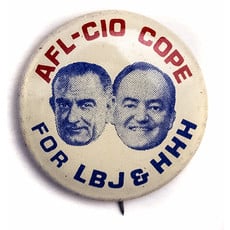 All the Way with LBJ AFL-CIO for LBJ & HHH Button