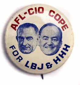 All the Way with LBJ AFL-CIO for LBJ & HHH Button