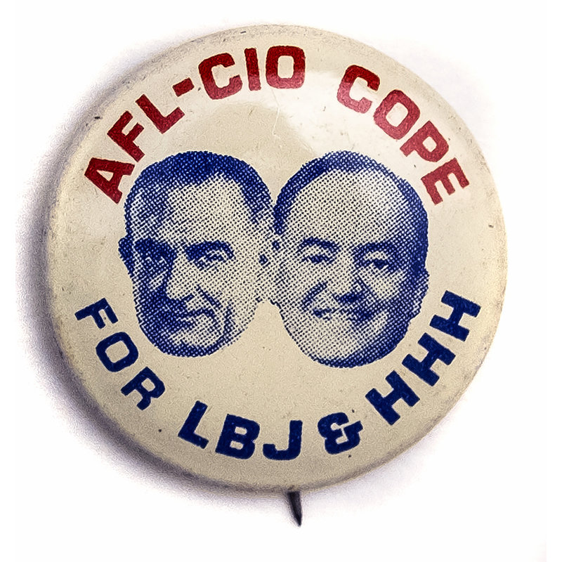 All the Way with LBJ AFL-CIO for LBJ & HHH Button