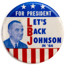 All the Way with LBJ For President Let’s Back Johnson in ’64