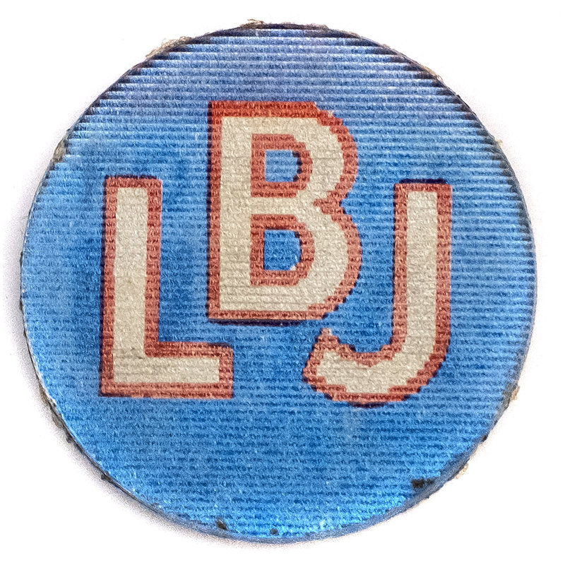 All the Way with LBJ LBJ For The USA Flasher Button