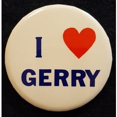 I Love Gerry Campaign Button