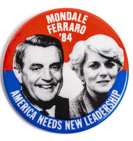 Mondale Ferraro ’84 America Needs New Leadership Campaign Button