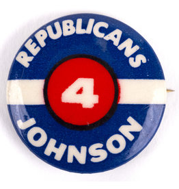 All the Way with LBJ Republicans 4 Johnson Campaign Button