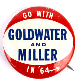 Go With Goldwater and Miller Campaign Button