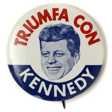 Triumfa Con Kennedy Campaign Button