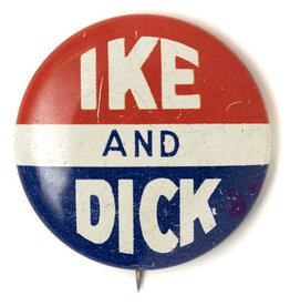 1956 “Ike & Dick” Presidential Campaign Buttons