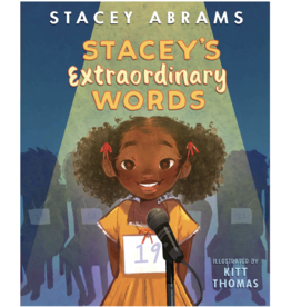 Just for Kids Stacey’s Extraordinary Words by Stacey Abrams
