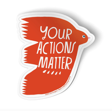 Civil Rights Your Actions Matter Sticker