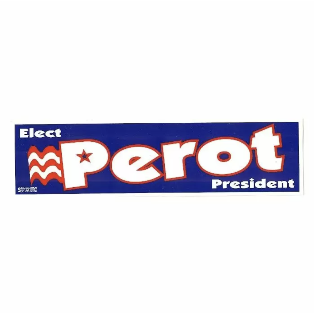 Elect Perot President Bumper Sticker