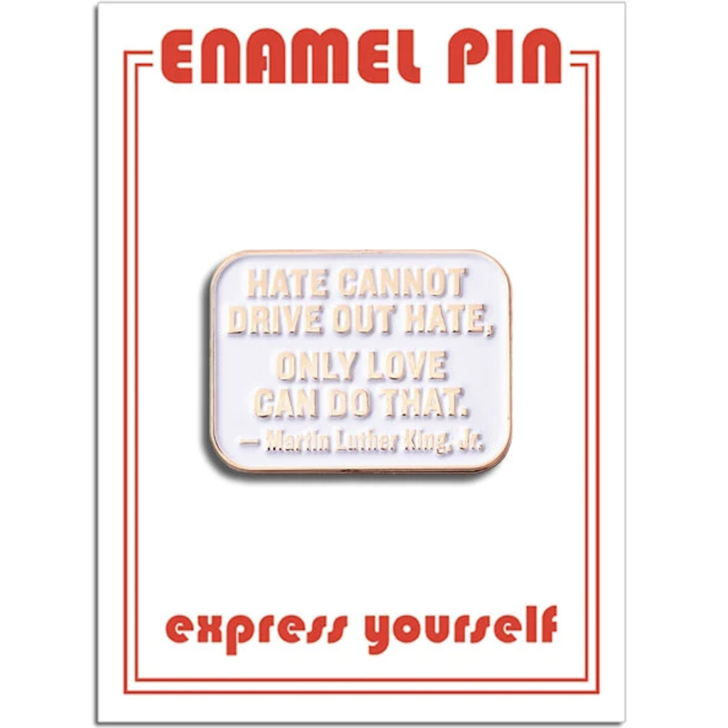 Civil Rights MLK Quote Pin