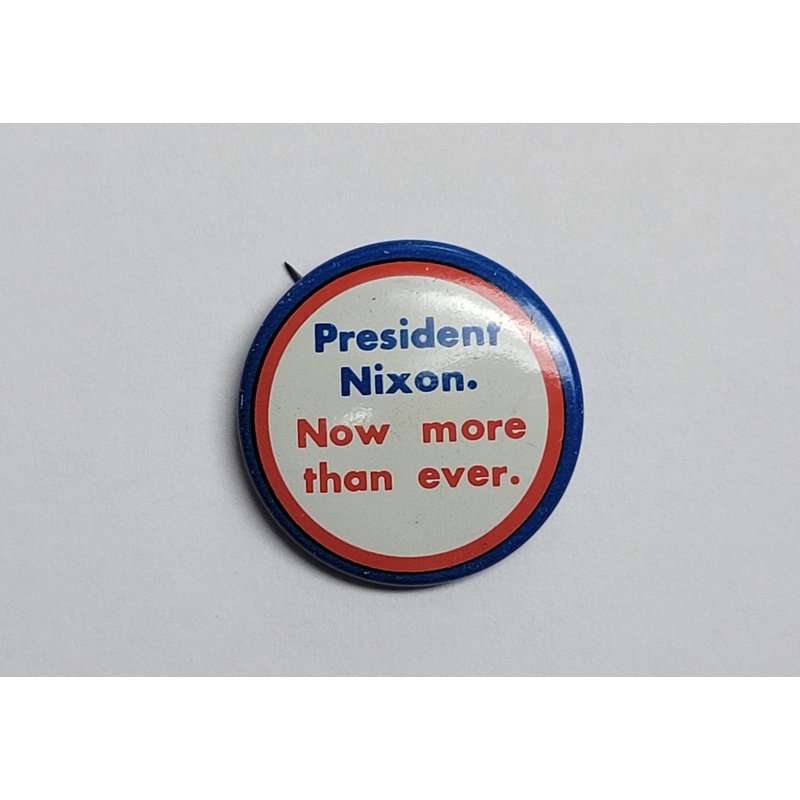 Nixon Now More Than Ever '72