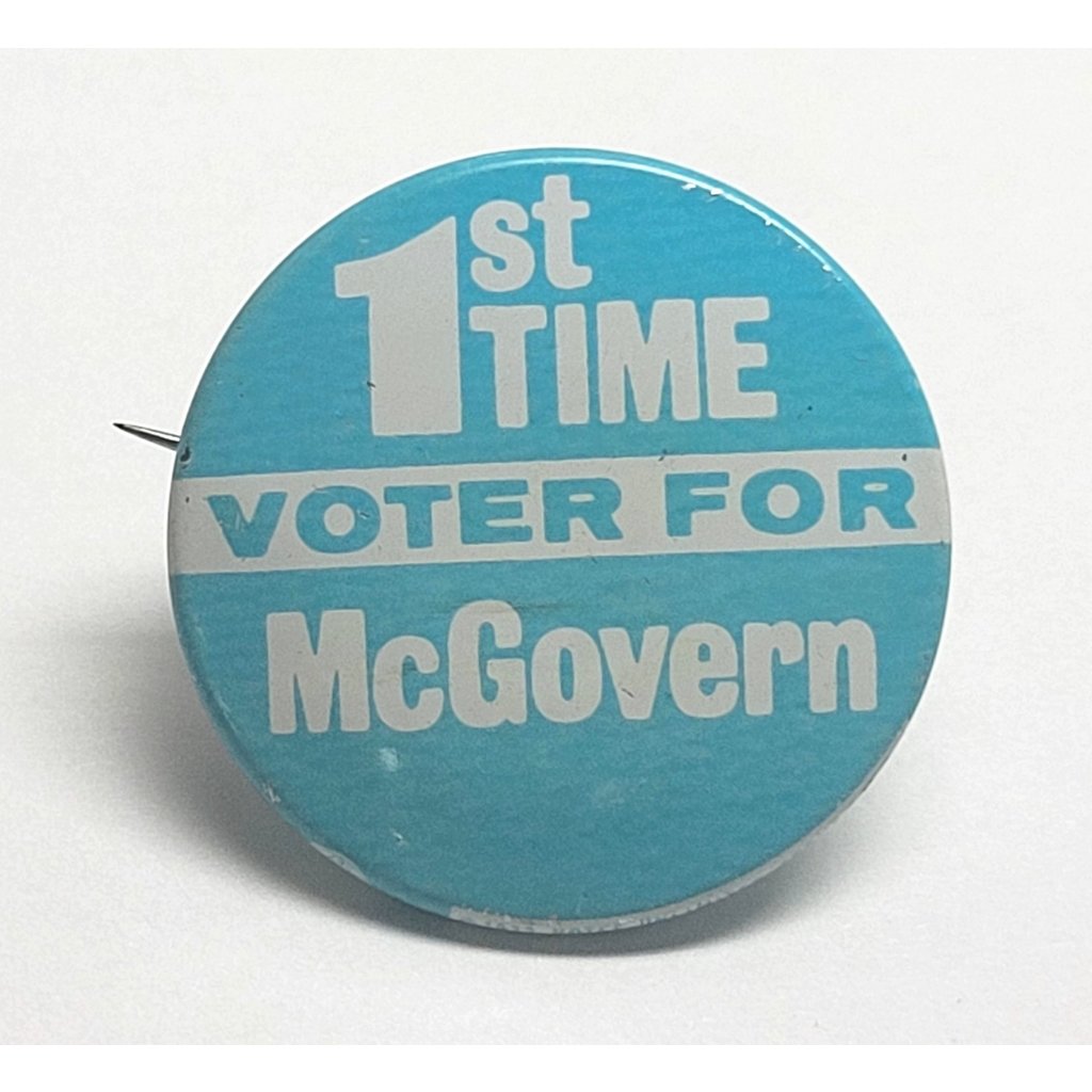 1st Time Voter for McGovern '72