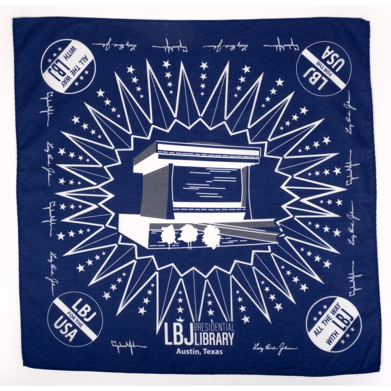 All the Way with LBJ LBJ Presidential Library Navy Bandana