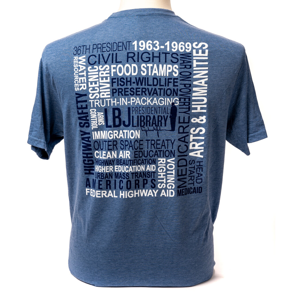 All the Way with LBJ 36th President Tshirt