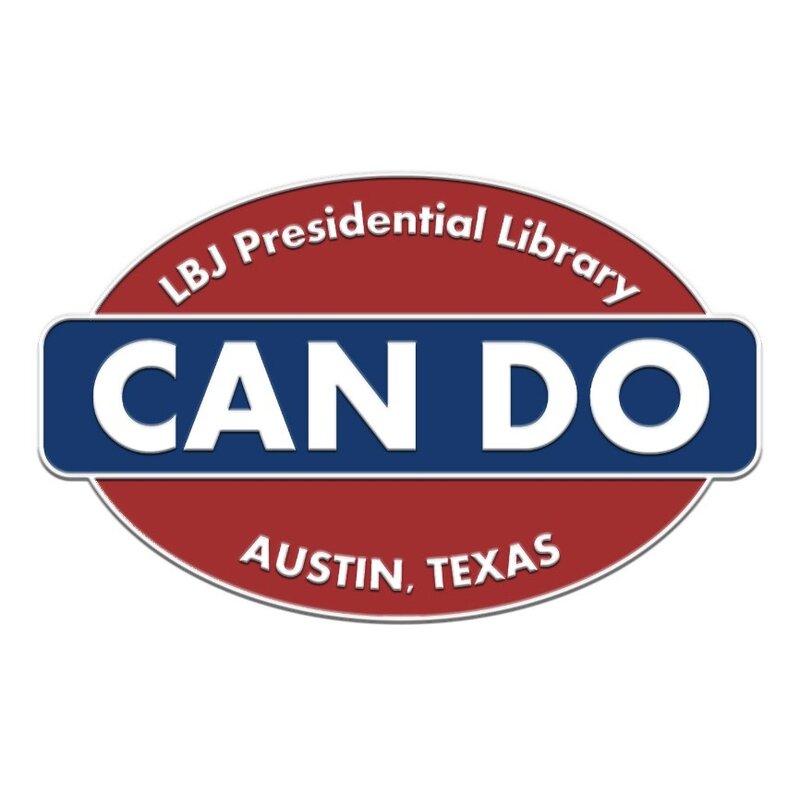 All the Way with LBJ Can Do 2" Enamel Magnet