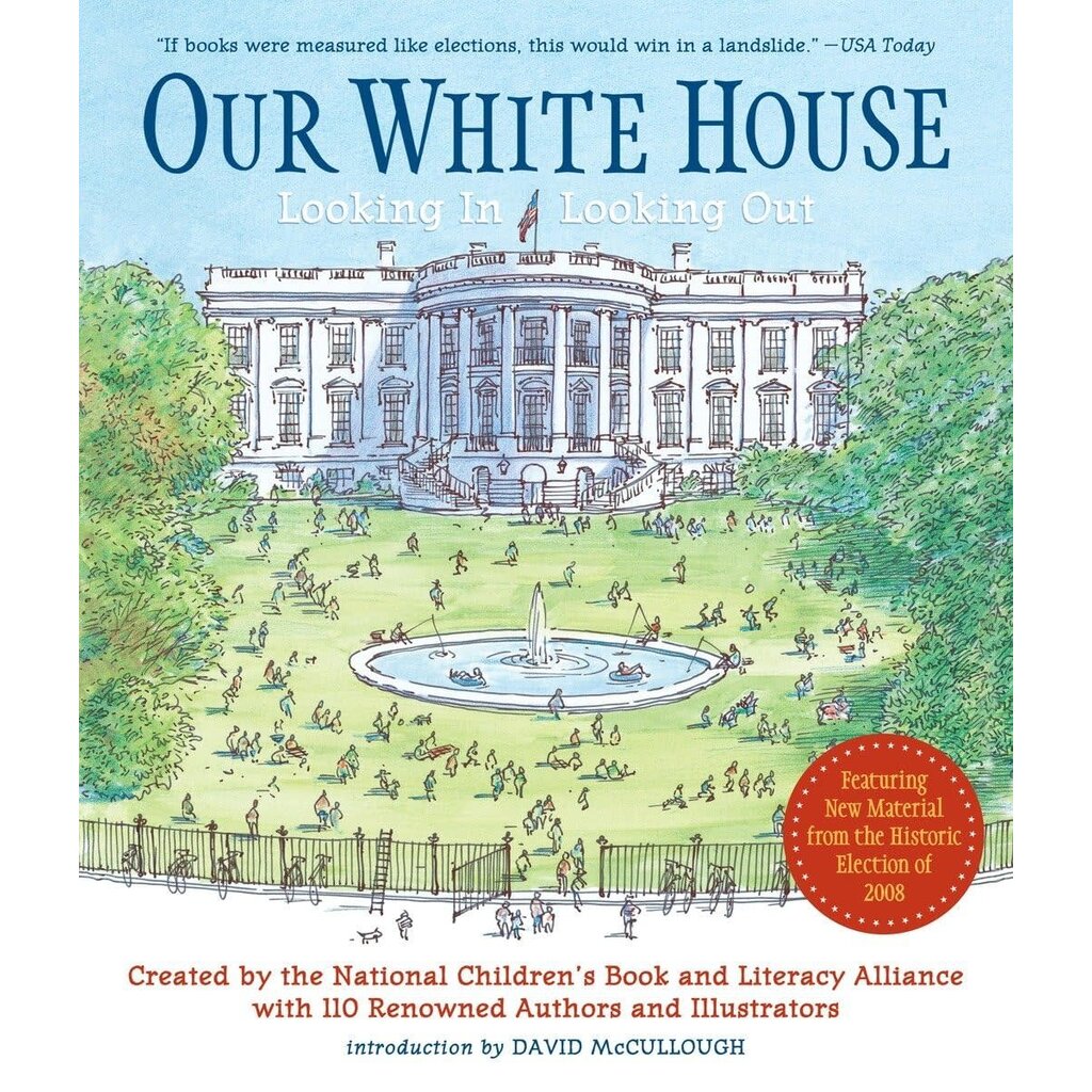 Just for Kids Our White House:  Looking In, Looking Out PB